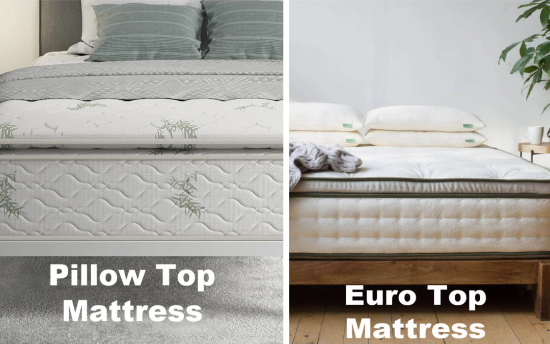 Pillow Top & Euro Top